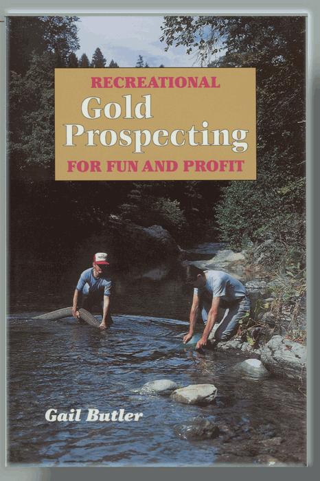 Recreational Gold Prospecting for Fun and Profit (BOOK)